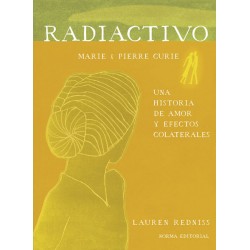 Radioactivo. Una historia de amor y efectos colaterales