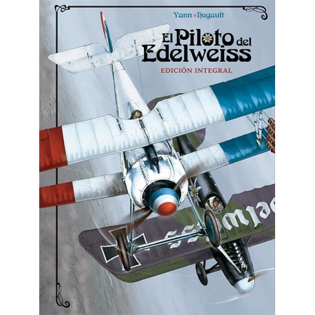 El piloto del Edelweiss. Edición integral