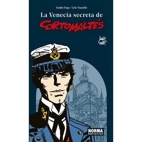 La Venecia secreta de Corto Maltés. Nueva edición revisada