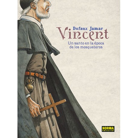 Vincent. Un santo en la época de los mosqueteros