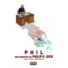 Phil: Una biografía de Philip K. Dick