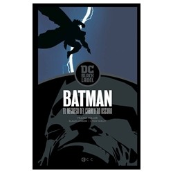 Batman: El regreso del Caballero Oscuro - Edición DC Black Label