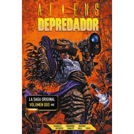 Aliens vs Depredador. La saga original 02
