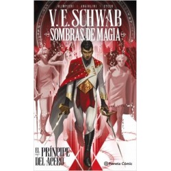 Sombras de magia: El príncipe del acero