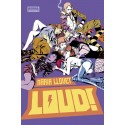 Loud!