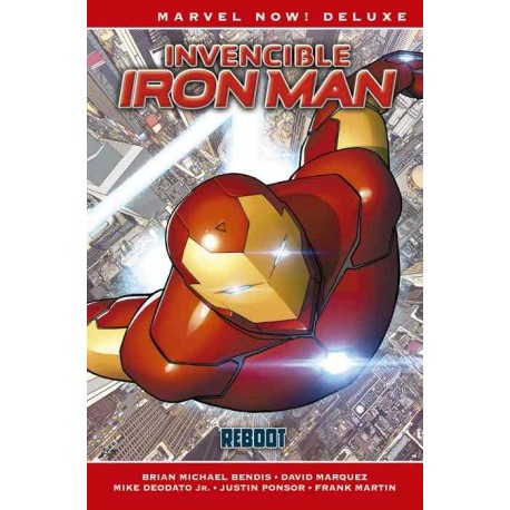 Invencible Iron Man 01. Reboot (Marvel Now! Deluxe)