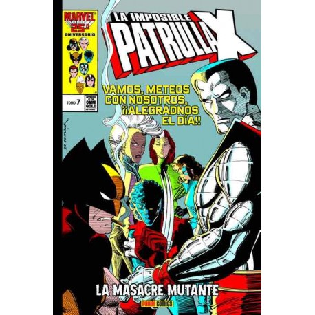 La Imposible Patrulla-X 07. La masacre mutante (Marvel gold)
