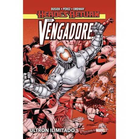 Los Vengadores 02. Ultron ilimitado