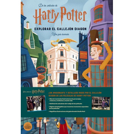 Harry Potter: Explorar el Callejón Diagon: Una guía ilustrada