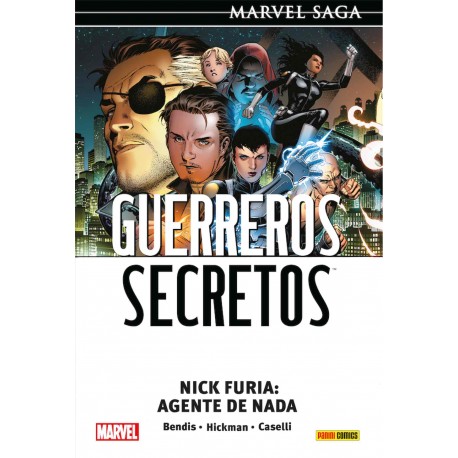 Guerreros Secretos 01. Nick Furia agente de nada (Marvel Saga 118)
