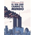 11 de septiembre. El día que cambió el mundo