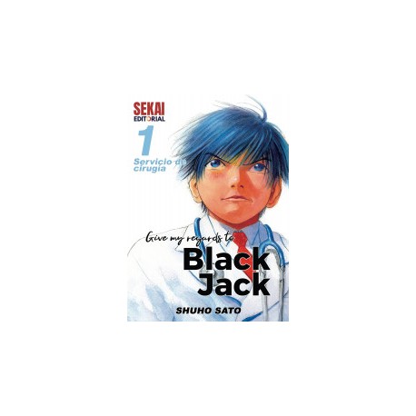 GIVE MY REGARDS TO BLACK JACK 01