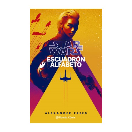 Star Wars Escuadrón Alfabeto nº 01/03 (novela)