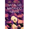 Hay algo matando niños 02