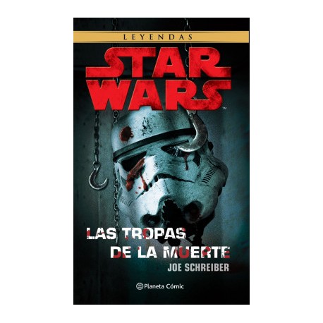 Star Wars Las tropas de la muerte (NE)