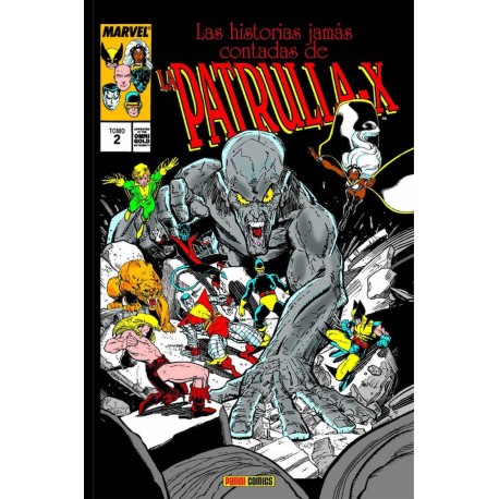 Las historias jamás contadas de La Patrulla-X 02 (Marvel Gold)