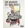 Un mundo de art brut
