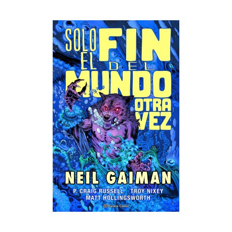 Solo el fin del mundo otra vez (Gaiman)