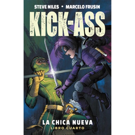Kick-ass. La chica nueva 04