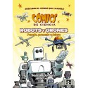 Cómics de ciencia. Robots y drones. Pasado, presente y futuro