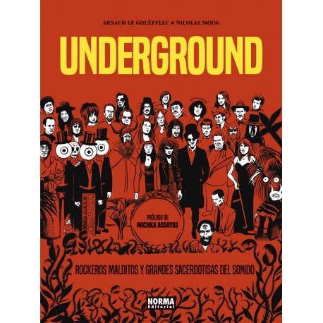 Underground. Rockeros malditos y grandes sacerdotisas del sonido