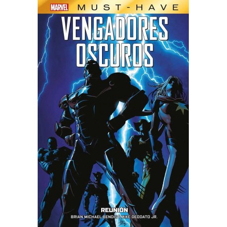 Marvel Must-Have : Vengadores Oscuros 1 Reunión