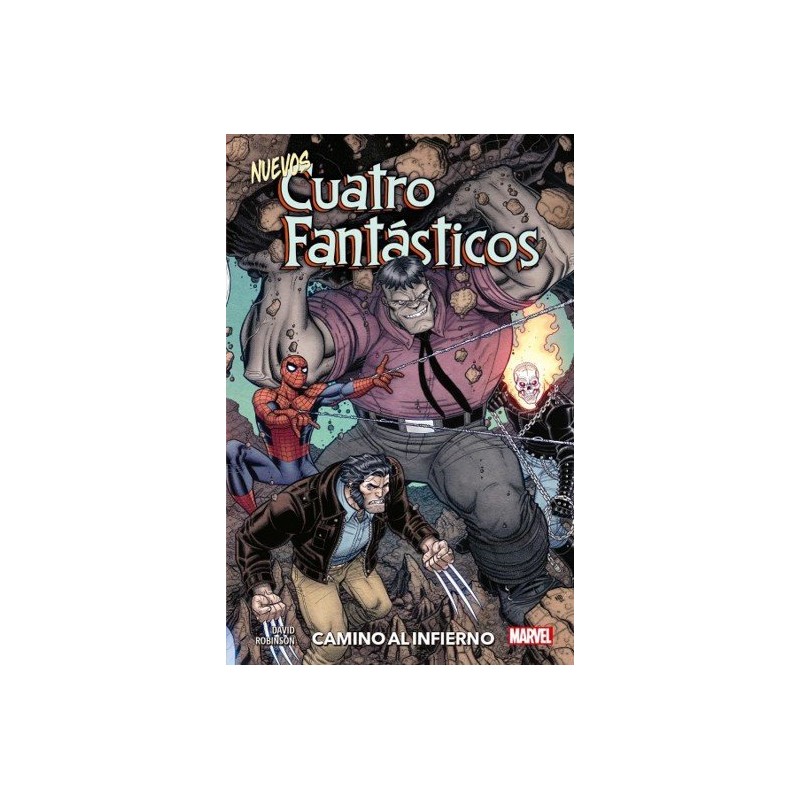 Los Nuevos Cuatro Fantásticos Camino al infierno