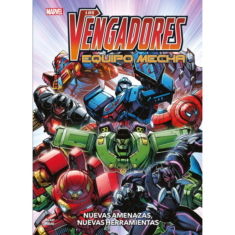 Los Vengadores Equipo Mecha: Nuevas amenazas, nuevas herramientas