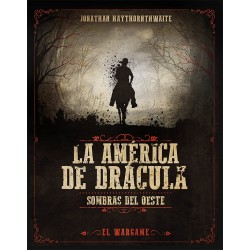 La América de Drácula (Sombras del Oeste)