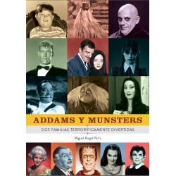 Addams Y Munsters. Dos Familias Terroríficamente Divertidas