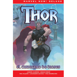 Marvel Now! Deluxe. Thor de Jason Aaron 1 El carnicero de dioses