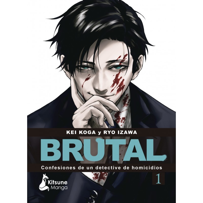 ¡Brutal! Confesiones De Un Detective De Homicidios 01