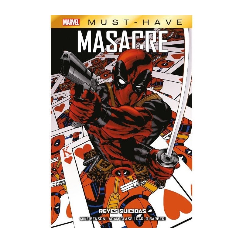 Marvel Must-Have. Masacre: Reyes suicidas