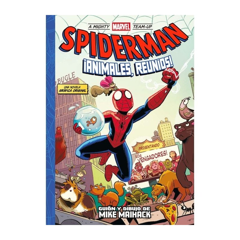 A Mighty Marvel Team-Up. Spiderman ¡Animales, reuníos!