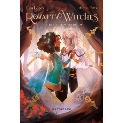 Royalty Witches 2: El baile de los secretos