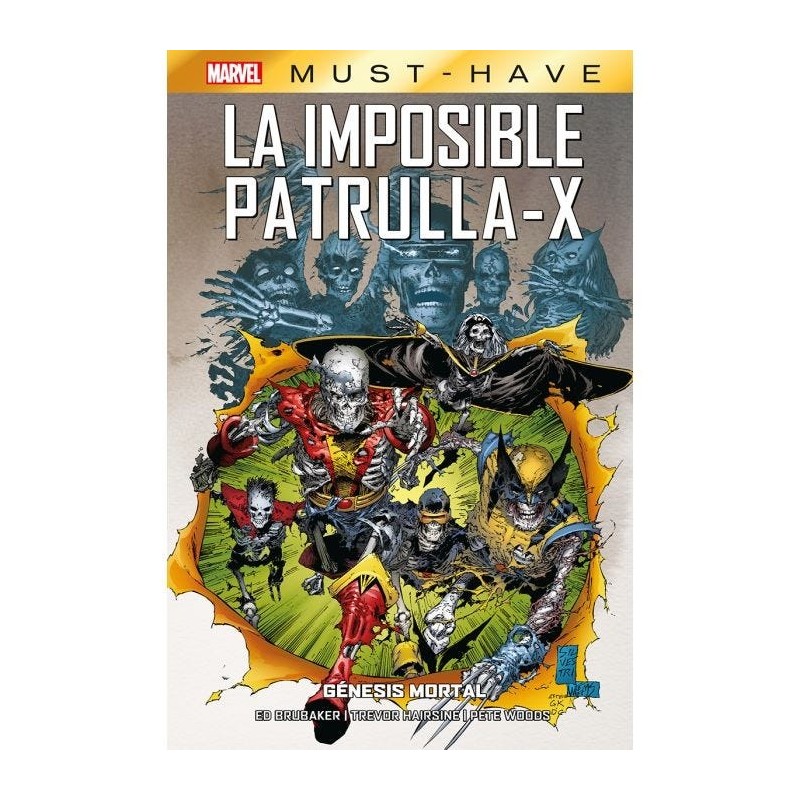 Marvel Must-Have. La Imposible Patrulla-X 6 Génesis mortal