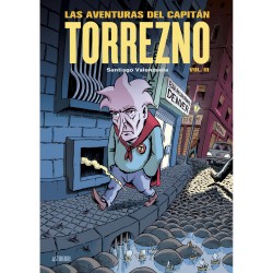 Las Aventuras Del Capitán Torrezno Volumen 3 Capital De Provincias Del Dolor Y Los Años Oscuros