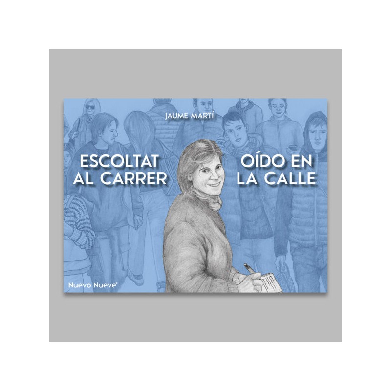 Oído En La Calle / Escoltat Al Carrer