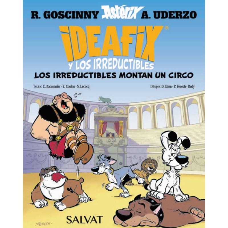 Ideafix Y Los Irreductibles 4. Los Irreductibles Montan Un Circo