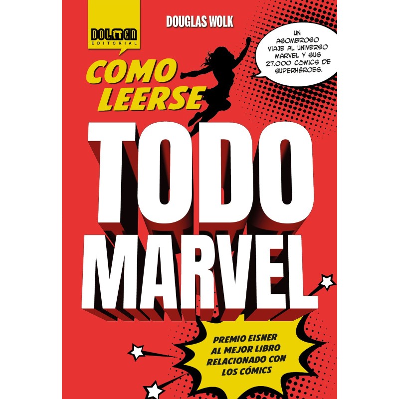 Cómo Leerse Todo Marvel