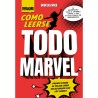 Cómo Leerse Todo Marvel