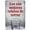Los 100 Mejores Relatos De Terror. Guía De Lectura