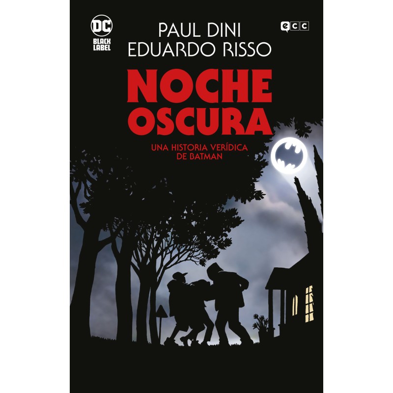 Noche Oscura: Una historia verídica de Batman (Grandes Novelas Gráficas de Batman)