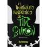 El Imaginario Fantástico De Tim Burton