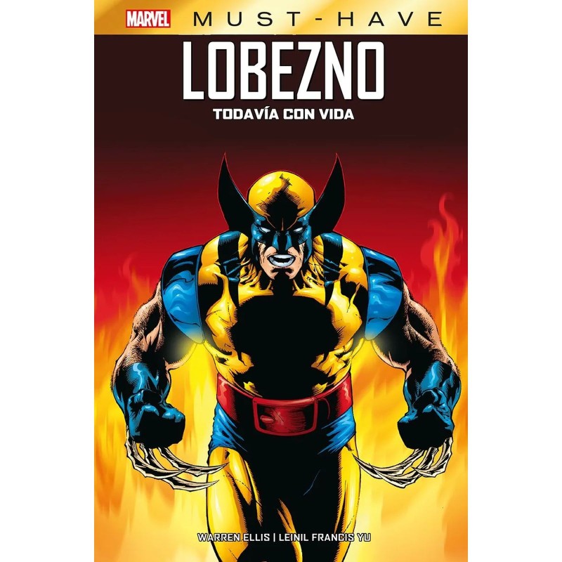 Marvel Must Have. Lobezno: Todavía Con Vida