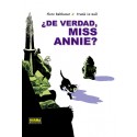 ¿De verdad, Miss Annie?