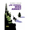 ¿De verdad, Miss Annie?