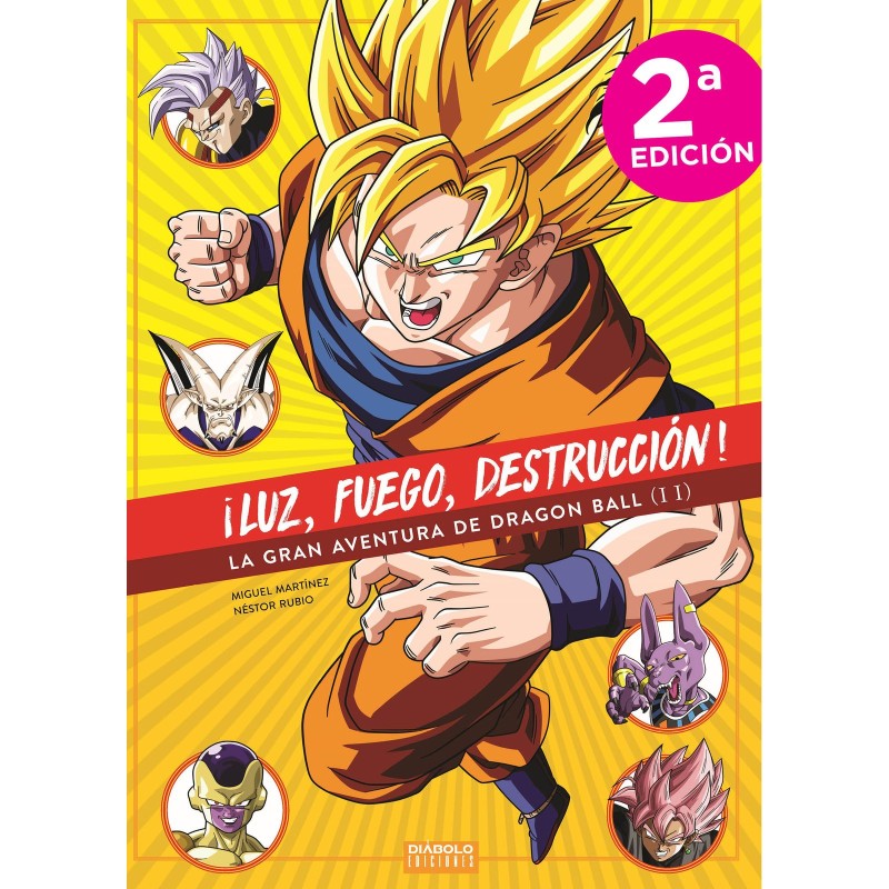 ¡Luz, Fuego, Destrucción! La Gran Aventura De Dragon Ball (2 De 2)