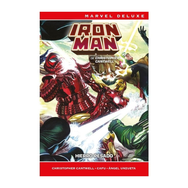 Marvel Deluxe. Iron Man de Christopher Cantwell 1 Hierro pesado