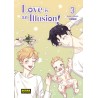 Love Is An Illusion! 03